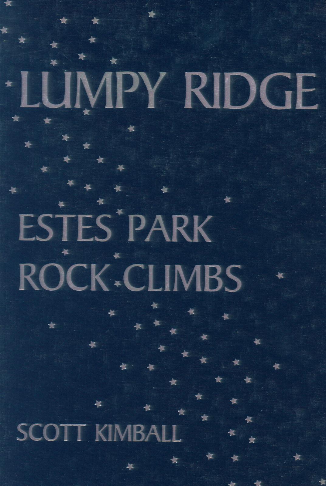 LUMPY RIDGE and ESTES PARK ROCK CLIMBS.